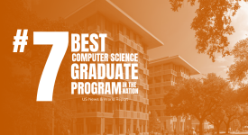 7th Best computer science program in the nation, US News and World Report