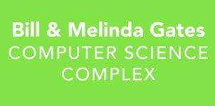 Bill & Melinda Gates Computer Science Complex